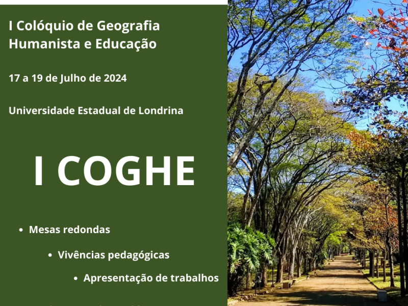 I Colóquio de Geografia Humanista e Educação (COGHE)